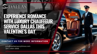 Experience Romance with Luxury Chauffeur Service Dallas this Valentines Day