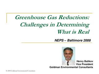 Greenhouse Gas Reductions: Challenges in Determining What is Real