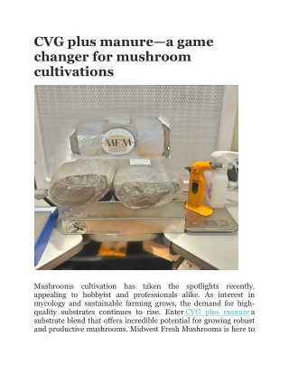 Midwest Fresh Mushrooms - Premium CVG Plus Manure Substrate for Optimal Growth