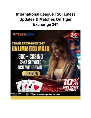 International League T20_ Latest Updates & Matches On Tiger Exchange 247