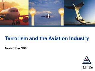 Terrorism and the Aviation Industry