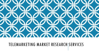 Telemarketing Market Research Services