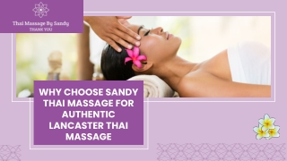 Why Choose Sandy Thai Massage for Authentic Lancaster Thai Massage - Sandy Thai Massage