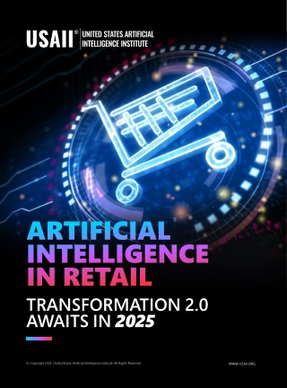 Artificial Intelligence in Retail- Transformation 2.0 Awaits in 2025 | USAII®