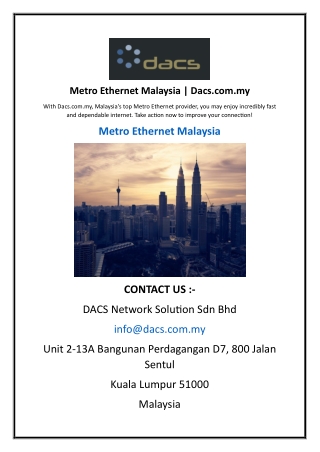 Metro Ethernet Malaysia | Dacs.com.my