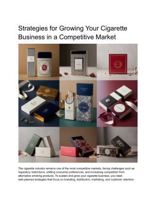 Strategies for Growing Your Cigarette Business in a Competitive Market