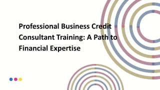 Professional Business Credit Consultant Training A Path to Financial Expertise
