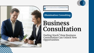 Feeling Stuck? How Business Consultation Can Unlock New Opportunities