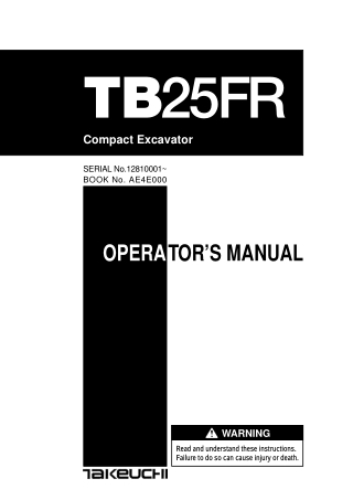 Takeuchi TB25FR Compact Excavator Operator Manual Instant Download