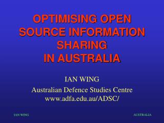 OPTIMISING OPEN SOURCE INFORMATION SHARING IN AUSTRALIA