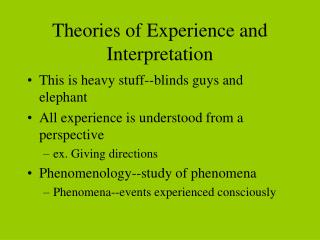 Theories of Experience and Interpretation