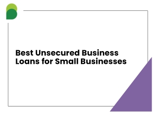 Best Unsecured Business Loans for Small Businesses