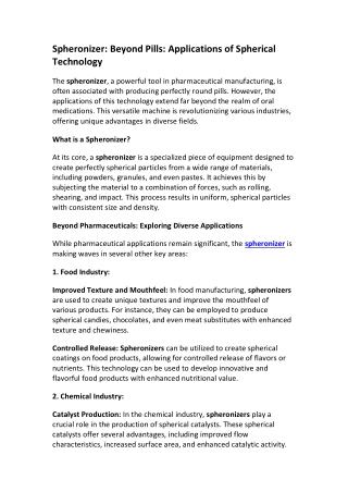 Spheronizer, Beyond Pills,Applications