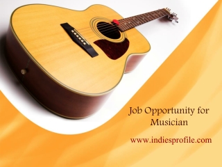 Job Opportunity for Musician