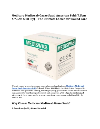 Medicare Mediswab Gauze Swab American Fold - The Ultimate Choice for Wound Care