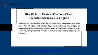 Hire Richard Ferris to File Your Cheap Uncontested Divorce in Virginia