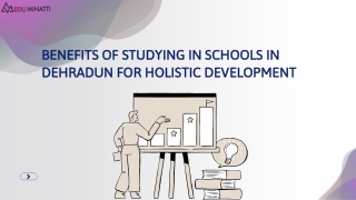 Benefits of Studying in Schools in Dehradun for Holistic Development