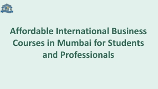 Affordable International Business Courses in Mumbai for Students and Professionals