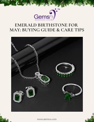 Emerald Birthstone for  May Buying Guide & Care Tips