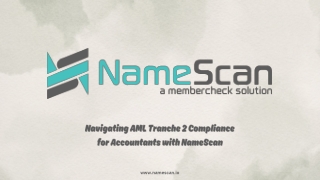 Navigating AML Tranche 2 Compliance for Accountants with NameScan