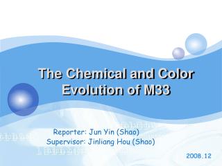 The Chemical and Color Evolution of M33