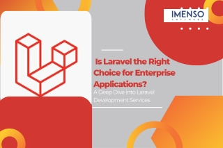Is Laravel the Right Choice for Enterprise Applications?
