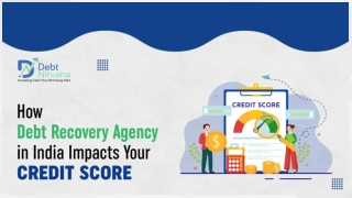 How Debt Recovery Agency in India Impacts Your Credit Score