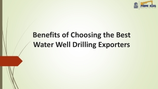 Benefits of Choosing the Best Water Well Drilling Exporters