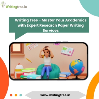 Writing Tree - Master Your Academics with Expert Research Paper Writing Services