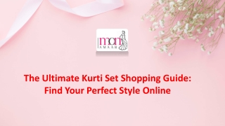 The Ultimate Guide to Kurti Set Online Shopping Find Your Perfect Ensemble