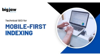 Technical SEO for Mobile-First Indexing Key Considerations for Success