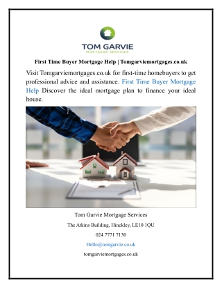 First Time Buyer Mortgage Help Tomgarviemortgages.co.uk