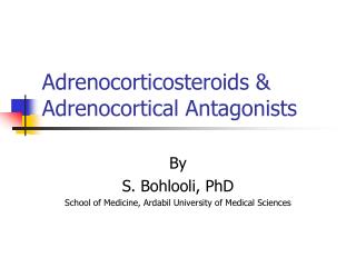 Adrenocorticosteroids &amp; Adrenocortical Antagonists