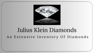 Julius Klein Diamonds - An Extensive Inventory Of Diamonds