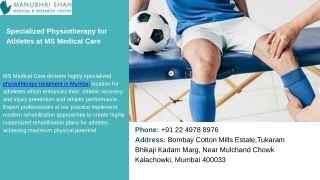Unlock Your Full Potential with Best Physiotherapist in Mumbai  at MS medical