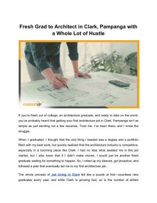 Fresh Grad to Architect in Clark, Pampanga with a Whole Lot of Hustle