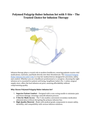 Polymed Polygrip Huber Infusion Set with Y-Site – Trusted Infusion Choice