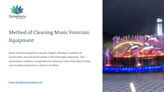 Method of Cleaning Music Fountain Equipment