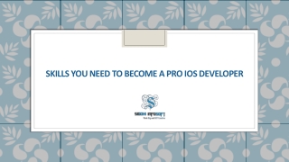 Skills You Need to Become a Pro iOS Developer