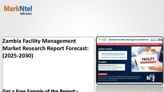 Zambia Facility Management Market Research Report Forecast: (2025-2030)