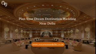 Dream Destination Wedding Near Delhi