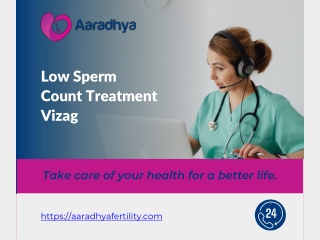 Low Sperm Count Treatment Vizag - aaradhyafertility.com