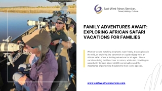 Family Adventures Await: Exploring African Safari Vacations for Families