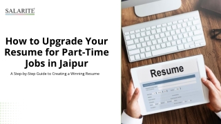 How to Upgrade Your Resume for Part-Time Jobs in Jaipur