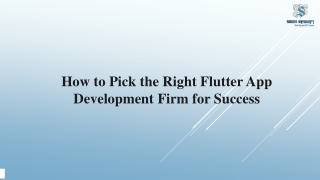 How to Pick the Right Flutter App Development Firm for Success