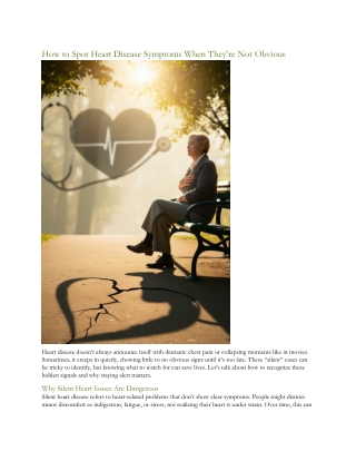 How to Spot Heart Disease Symptoms When They’re Not Obvious