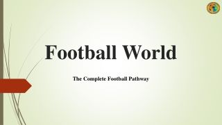 Football World - Sports Coaching