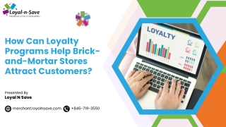How Can Loyalty Programs Help Brick-and-Mortar Stores Attract Customers