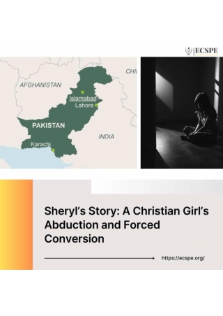 Sheryl’s Story A Christian Girl’s Abduction and Forced Conversion