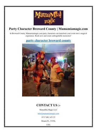 Party Character Broward County  Mamamiamagic